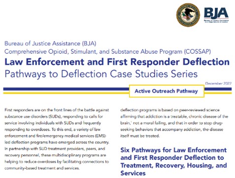 Thumbnail for Law Enforcement and First Responder Deflection Pathways to Deflection Case Studies Series: Active Outreach Pathway